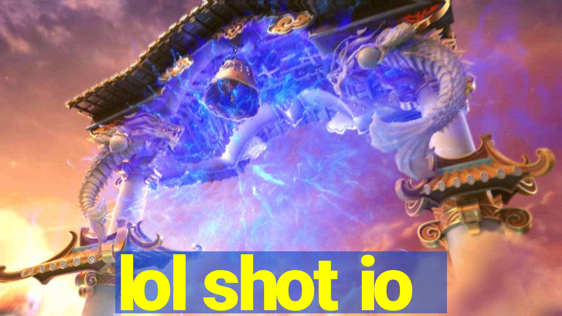 lol shot io